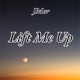 Lift Me Up Single