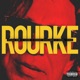 Rourke Single