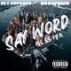 Say Word Mess Mix feat DroopBino Single