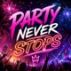 Party Never Stops Single