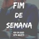 Fim de Semana feat GTX Beats Single