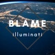 Blame Illuminati Single