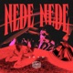 Nede Nede Single