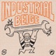 Industrial Beige EP