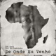 De Onde Eu Venho Single