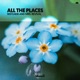 All The Places Single