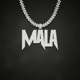 Mala Single