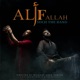 Alif Allah feat Adnan Dhool Rabi Ahmed Single