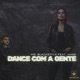 Dance Com A Gente feat Anne Dance Mix Single