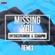 Missing You feat HRDTKKKID Remix Single