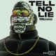 Tell No Lie Single