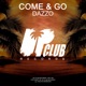 Come Go Single