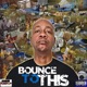 Bounce To This Single