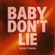 Baby don t lie feat 4rain Single