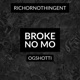 Broke No Mo Single