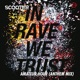 In Rave We Trust Amateur Hour Anthem Mix Single