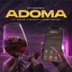 ADOMA feat RiGiid Quoffy KOBE WAYNE Single