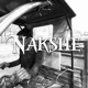 NAKSHE Single