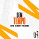Sem Tempo Single