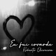 Eu Fui Covarde Single
