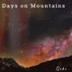 Days On Mountains Single