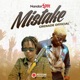Mistake feat Grenade Official Single