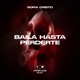 Baila Hasta Perderte Single