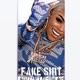 Fake Shit feat T rulah Single