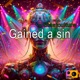 Gained a Sin Single
