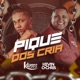 Pique dos Cria Single