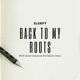 Back To My Roots Single