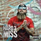 Hard 2 Miss Single