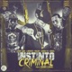 Instinto Criminal feat Pouliryc Darkiel Lawrentis Single