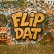 Flip Dat Single