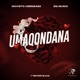 Umaqondana feat Siphiwe Black Single