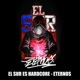 El Sur Es Hardcore Eternos feat Jonas Sanche Chr Rezonancia Single