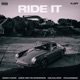 Ride It feat Kam Kalloway Aaron4rmthenayborhood StickGonBang Single