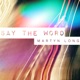 Say the Word Single