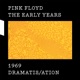 The Early Years 1969 Dramatis ation