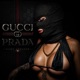 Gucci Prada Single