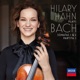 Hilary Hahn plays Bach Violin Sonatas Nos 1 2 Partita No 1