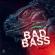 Bad Bass Godzilla Single
