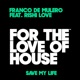Save My Life feat Rishi Love Single