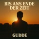 Bis ans Ende der Zeit Single