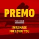 I Was Made for Lovin You feat Colin Single
