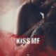 Kiss Me 2 Single