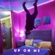 Up on Me Single