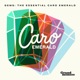 GEMS The Essential Caro Emerald