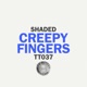 Creepy Fingers Single