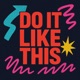 Do It Like This feat Danja Single
